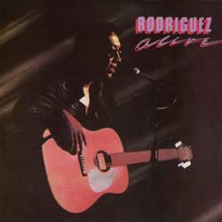 Sixto Rodriguez : Alive